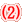 (2)