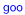 goo